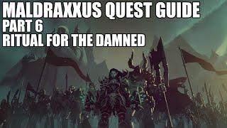 Shadowlands Quest Guide - Maldraxxus Part 6 - Ritual For The Damned