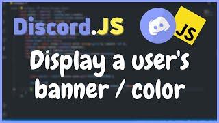 Display a users banner  banner color  discord.js tutorials