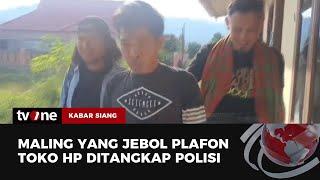 Polisi Gulung Pria Pembobol Toko HP  Kabar Siang tvOne