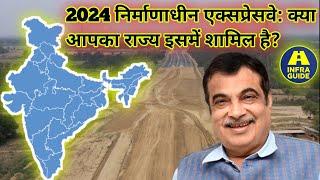 2024 Expressways Under Construction Is Your State Included?   2024 निर्माणाधीन एक्सप्रेसव