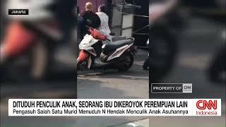 Dituduh Penculik Anak Seorang Ibu Dikeroyok Perempuan Lain