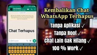 Cara Mengembalikan Chat WA Yang Terhapus Sebelum Di Backup Tanpa Aplikasi