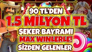 Slot Oyunları  Sizden Gelenler Serisi  90 TL den 1.5 MİLYON TL REKOR KAZANÇLAR  MAX WİNLER