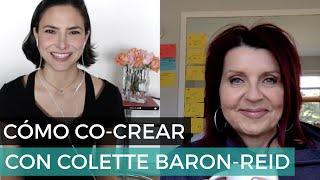 Cómo Co-Crear con El Espíritu - Colette Baron Reid en Español