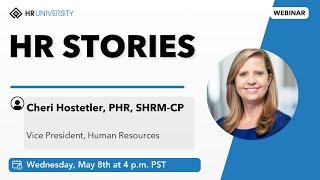 HR Stories Cheri Hostetler Wisdom from a Veteran HR Executive