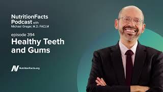 Podcast Healthy Teeth and Gums