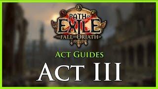 Path of Exile Act & Leveling Guides - Act III