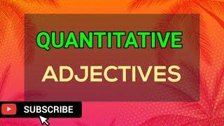 Quantitative Adjectives  English Grammar
