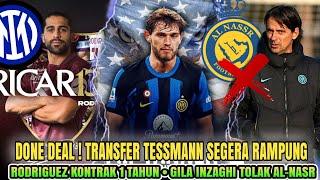 DONE DEAL ️ Tessmann Segera Rampung  Inzaghi Tolak Al-Nasr Bungkus Rodriguez  - Berita Inter 