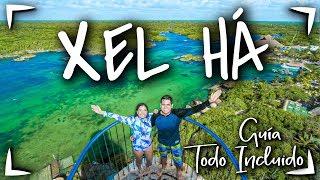 XEL HA PARK CANCUN ALL INCLUSIVE COMPLETE GUIDE  XCARET PARK ► TIPS recommendations CANCUN MEXICO