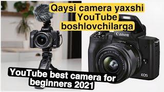 Best Camera for YouTubers -  ENG YAXSHI KAMERA #CANON  YouTube boshlovchilarga #tafsiyalar ###