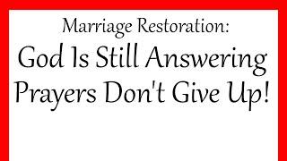 Marriages Restoration Praise ReportsGod Is Still Answering Prayers Dont Give Up