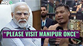 People Are Dying  Manipurs MMA Fighters Request To PM Narendra Modi