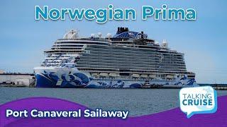 Norwegian Prima  Port Canaveral Sailaway