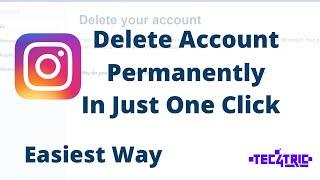 How to Delete Instagram Account Permanently Easily  New Trick  Tec4Tric