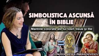 Simbolistica ascunsa in Biblie – Mantiile colorate ale lui Iosif Iisus si Ilie