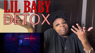 Lil Baby - Detox Official Video  Reaction