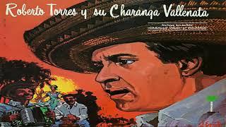 CABALLO VIEJO  VERSIÓN 1981  ROBERTO TORRES Y SU CHARANGA VALLENATA