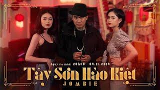 JOMBIE - TÂY SƠN HÀO KIỆT OFFICIAL MUSIC VIDEO  G5R SQUAD