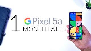 Google Pixel 5a One Month Later - Surprisingly Great