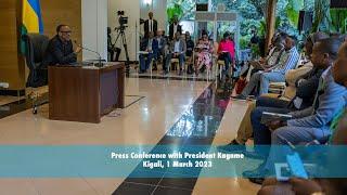 Press Conference with President Kagame  Kigali 1 March 2023