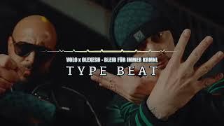 Volo x Olexesh - Bleib für immer KRMNL  Instrumental Type Beat