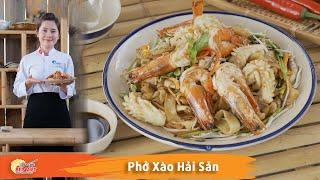 Cách làm Phở Xào Hải Sản thơm ngon dễ thực hiện