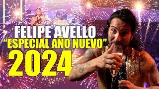 ESPECIAL AÑO NUEVO 2024 - #FelipeAvello en vivo desde el Teatro Nescafé de las Artes