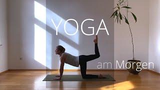 Yoga am Morgen  in Ruhe und gestärkt in den Tag starten  20 Minuten