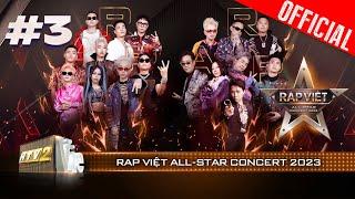 Phần 33 - Đại nhạc hội Rap Việt All-star Concert 2023  Đêm nhạc Rap & HipHop lớn nhất Việt Nam