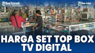 Ini Daftar Harga Set Top Box TV Digital yang Sudah Tersertifikasi Kominfo Mulai Dari Rp 100 RIbuan