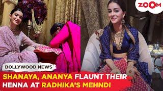 BFFs Ananya Panday & Shanya Kapoor share pics from Anant Ambani-Radhika Merchants Mehndi