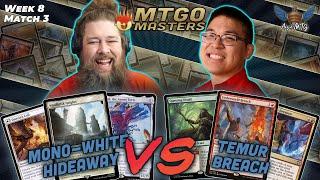 Mono-White Hideaway vs Temur Breach  MTG Modern  MTGO Masters  Week 8  Match 3