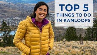 5 Things to do In Kamloops BC Canada - Must Do Canada x Best Western