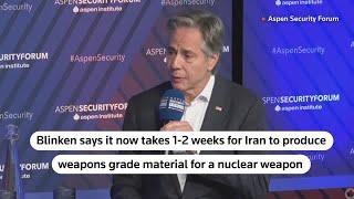 Irans nuclear breakout time now 1-2 weeks Blinken says  REUTERS