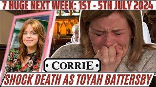 7 Huge Coronation Street Spoilers Next week July 1-5 2024  Shock death as Toyah Battersby