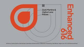 Zack Martino & Higher Lane - Pieces