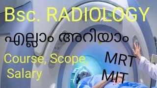 Bsc. Radiology Course details in Malayalam All about Bsc. MRT and Bsc. MIT