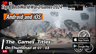 Top 8 Best World War 2 Games For Android and iOS