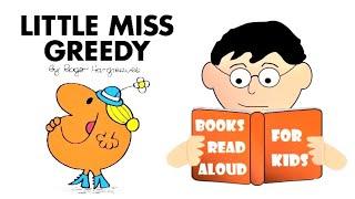 5 Minute Bed Time Story  LITTLE MISS GREEDY Read Aloud by Books Read Aloud for Kids