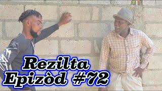 Rezilta Episode #72 •Dema-Ton Tine-Mia-Lala-Tibouksen-Stella-Deblozay-Steeve-Kedji-Sisi-Paga