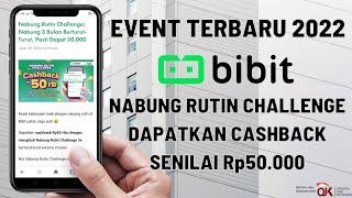 Event Terbaru Bibit 2022  Nabung Rutin Challenge Dapat Cashback Rp50.000