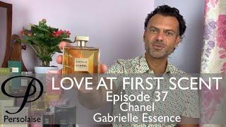 Chanel Gabrielle Essence perfume review on Persolaise Love At First Scent - Episode 37