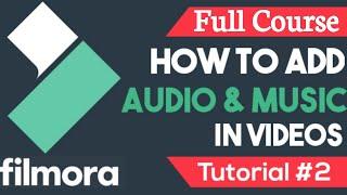 How to Add AudioMusic to Wondershare Filmora - Wondershare Tutorial 2