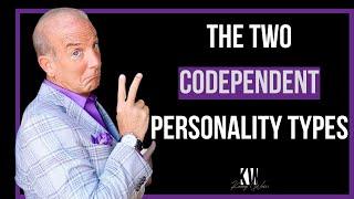 The Two Codependent Personalities Why You Need To Know About Both