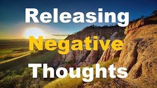 Releasing Negative Thoughts Spoken Affirmations for a peaceful calm positive mind