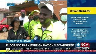 Patriotic Alliance  Eldorado Park foreign nationals targeted