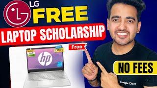 LG Free Laptop Scholarships for Students  Rs 1 Lakh Scholarship for College Students  UG & PG