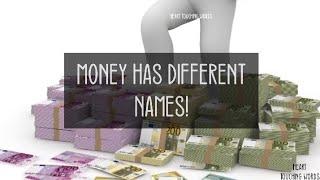 Money has different names  Heart touching words