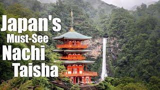 Japans Most Beautiful Shrine  Exploring Nachi Taisha